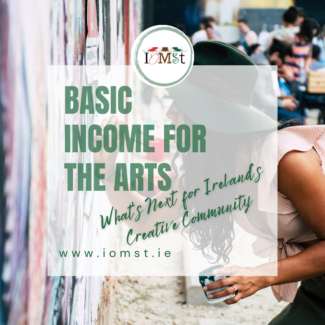 Read more about the article Basic Income for the Arts – What’s Next for Ireland’s Creative Community